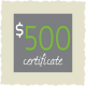 Gift Certificate: $500